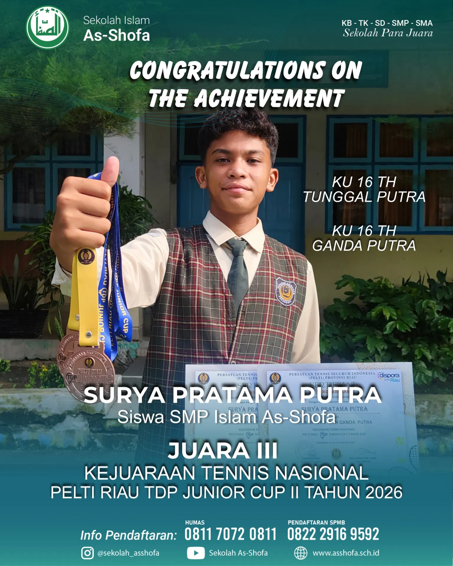 Selamat kepada SURYA PRATAMA PUTRA 🏆 Sebagai Peraih Juara 3 KU 16 TH Tunggal Putra, Juara 3 KU 16 TH Ganda Putra pada Kejuaraan Tennis Nasional PELTI RIAU TDP Junior Cup II Tahun 2026